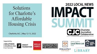 Charlotte’s affordable housing crisis 2022 Local News Impact Summit [upl. by Edva]