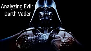 Analyzing Evil Darth Vader From Star Wars [upl. by Ralleigh605]