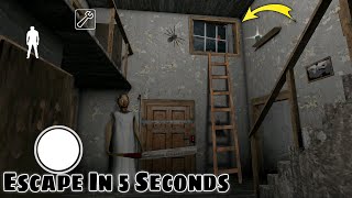 Escape in 5 Seconds form Granny House  Game Definition Scary Granny game Secret Trick Horror ग्रैनी [upl. by Fabe791]