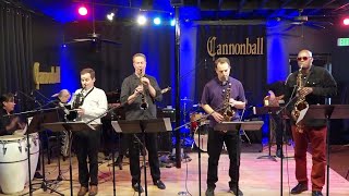 A Night In Tunisia  The Cannonball Band ft Dr Teodross Avery [upl. by Isabel]