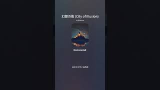 Harizma  幻想の街 City of Illusion [upl. by Airamahs]