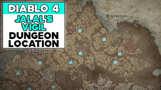 DIABLO 4 JALALS VIGIL DUNGEON LOCATION [upl. by Enneyehs]