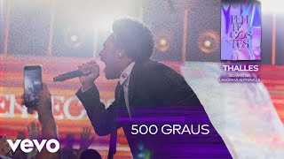 Thalles Roberto  500 Graus Ao Vivo na Lagoinha Alphaville Clipe Oficial [upl. by Abisia]