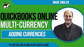 QuickBooks Online Multi Currency Adding Currencies For Customers And Vendors [upl. by Aralc]