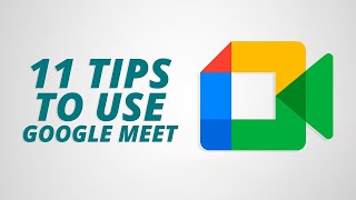 11 Tips To Use Google Meet Like a Pro [upl. by Drofdeb31]