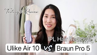 Ulike Air 10 vs Braun Pro 5  IPL Hair Removal Testing amp Review  Chris Han [upl. by Semmes]