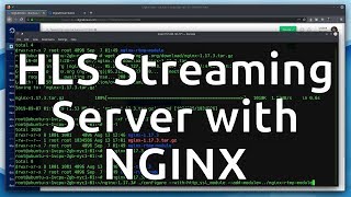 HLS Streaming Server with NGINX [upl. by Aig]