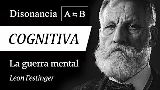 DISONANCIA COGNITIVA Leon Festinger  Psicología de los PENSAMIENTOS CONTRADICTORIOS [upl. by Jeana]