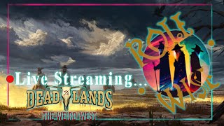 Deadlands Lawless  Part 2 [upl. by Buskirk]