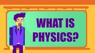 WHAT IS PHYSICS [upl. by Barncard]