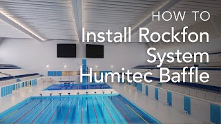 Installing Rockfon System Humitec Baffle  System Installation [upl. by Mensch]