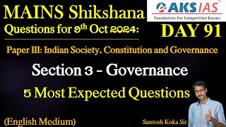 Day 91 Governance  Mains Shikshna Free Initiative mains upsc group1 tspsc appsc tgpsc [upl. by Selrhc434]