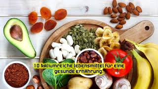 10 kaliumreiche Lebensmittel für eine gesunde Ernährung [upl. by Elodie955]