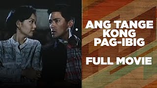 ANG TANGE KONG PAGIBIG Vic Sotto amp Maricel Soriano  Full Movie [upl. by Nunes]