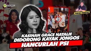 Alifurrahman KASIHAN GRACE NATALIE DIDORONG KAYAK JONGOS HANCURLAH PSI [upl. by Aluino]