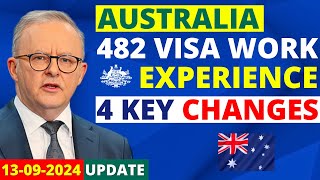 Australia 4 Key Changes to 482 Visa Work Experience Criteria  Australia Visa Update [upl. by Wiedmann596]