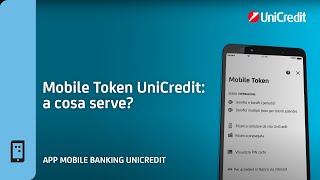 Mobile Token UniCredit a Cosa Serve  App Mobile Banking UniCredit [upl. by Ecnal235]