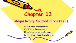 電磁感應電路 第二部分 Magnetically coupled circuits Part 2 [upl. by Sral]