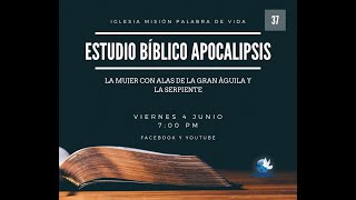 Estudio Bíblico Apocalipsis La mujer con alas de la gran águila y la serpiente [upl. by Axela]