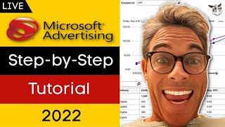 Microsoft Ads Tutorial  Step By Step 2022  Newbie Friendly [upl. by Nirihs]