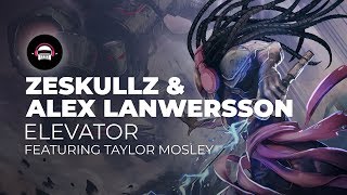 Zeskullz amp Alex Lanwersson  Elevator feat Taylor Mosley  Ninety9Lives Release [upl. by Stormi]