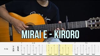 Mirai e SAYANG  Kiroro  Fingerstyle Guitar Tutorial TAB  Chord  Lyrics [upl. by Janik362]