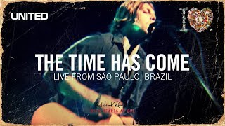 The Time Has Come  iHeart Revolution  Hillsong UNITED [upl. by Niad]