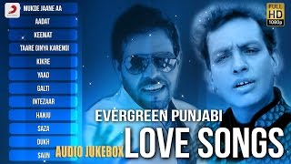 Evergreen Punjabi Love Songs  Audio Jukebox  Sabar Koti  Kaler Kanth [upl. by Ahsieyn530]