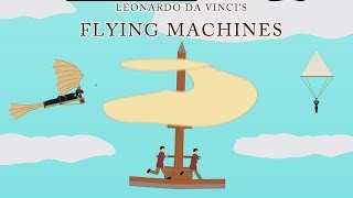 Leonardo da Vincis Flying Machines [upl. by Electra]