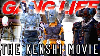 The Kenshi Gang Series  Definitive Edition [upl. by Nosreg]