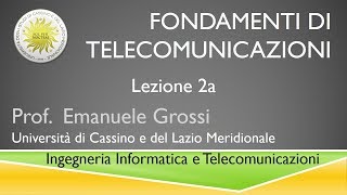 Fondamenti di telecomunicazioni Lezione2a [upl. by Malsi17]