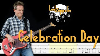 Led Zeppelin  Celebration Day Bass Tabs amp Tutorial By John paul jones [upl. by Nosyk]