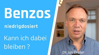 Benzos niedrigdosiert Kann ich dabei bleiben [upl. by Adley]