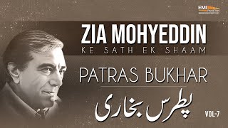 Patras Bukhari  Zia Mohyeddin Ke Sath Aik Shaam Vol7 [upl. by Hartmann569]