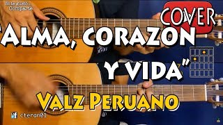 Alma corazon y vida  Valz CoverTutorial Guitarra [upl. by Odirfliw]