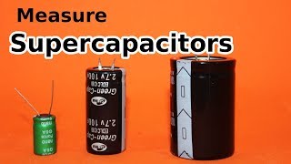 Simplest Way to Measure Supercapacitors [upl. by Euhsoj]