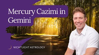 Mercury Cazimi in Gemini [upl. by Suter]