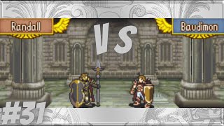 Fire Emblem The Andaron Saga Playthrough Part 31 Baudimon VS Randall [upl. by Yro]