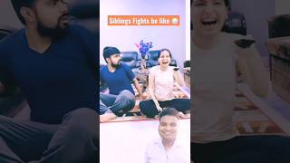 Siblings fights be like 😂 priyalkukreja shorts ytshorts [upl. by Hodosh]