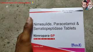 Nimesulide Paracetamol amp Serratiopeptidase tablet  NimroparaSp tablets [upl. by Belldame]