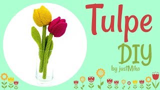 Tulpe häkeln 🌷Do it Yourself  Frühling  Deko by justMiko [upl. by Nosirrah]