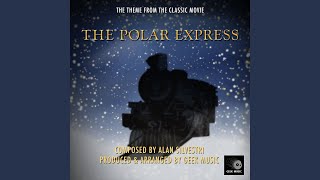 The Polar Express  Main Theme [upl. by Brock]