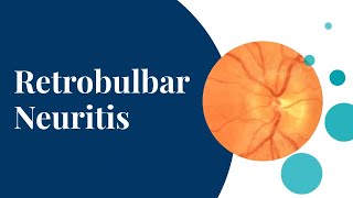 Retrobulbar Neuritis [upl. by Yenot]