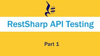 RestSharp REST APIs Testing using C RestSharp and JsonNet  Part 1  Getting started [upl. by Schaumberger244]