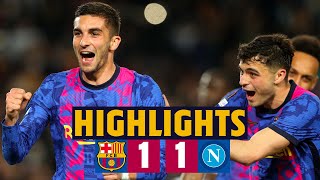 BARÇA 11 NAPOLI  HIGHLIGHTS UEFA EUROPA LEAGUE 🔵🔴 [upl. by Inverson89]