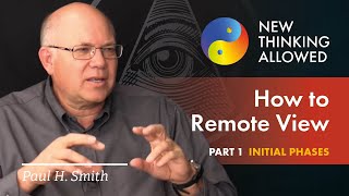 Remote Viewing Training Part One The Initial Phases with Paul H Smith [upl. by Rafaj]