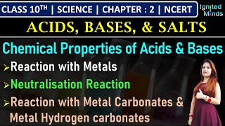 Class 10th Science  Chemical Properties of Acids and Bases  Chapter 2 Acids Bases amp Salts [upl. by Nerual988]