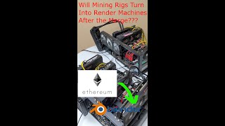 Mining Rigs to 3D Rendering Farms after ETH Merger shorts [upl. by Shamus]