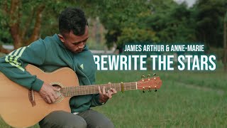 Rewrite The Stars  James Arthur amp AnneMarie  Fingerstyle Guitar [upl. by Esilegna]