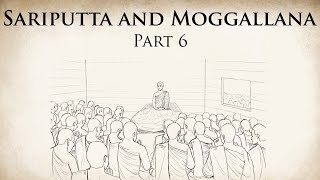 Sariputta Death  Sariputta and Moggallana Part 6  Animated Buddhist Stories [upl. by Erving]